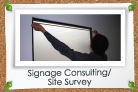 Signage Consulting / Site Survey